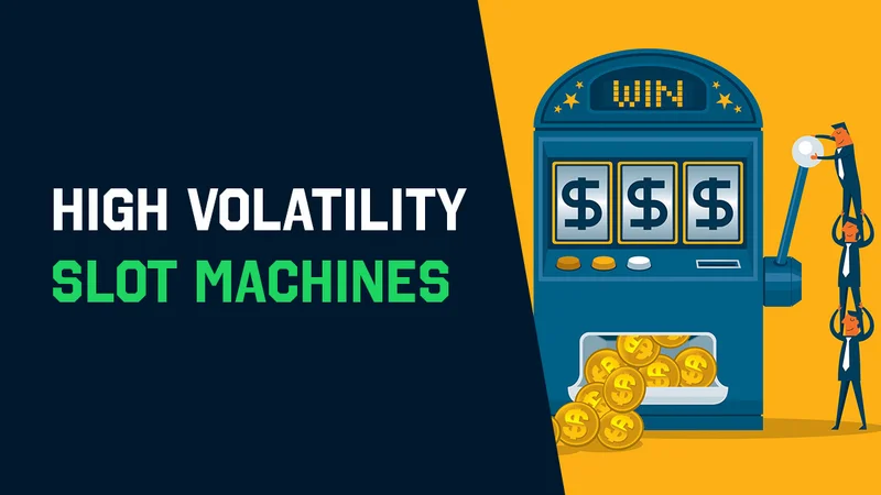 High Volatility Slots