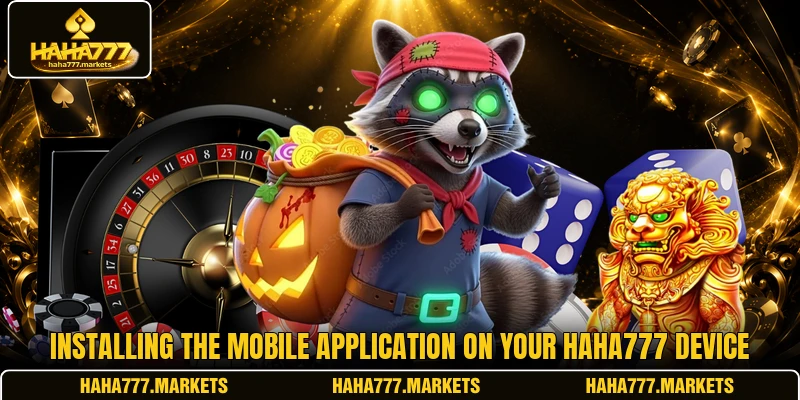 Installing the mobile application on your HAHA777 device