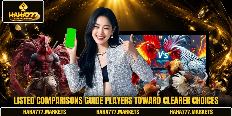 Listed comparisons guide players toward clearer choices