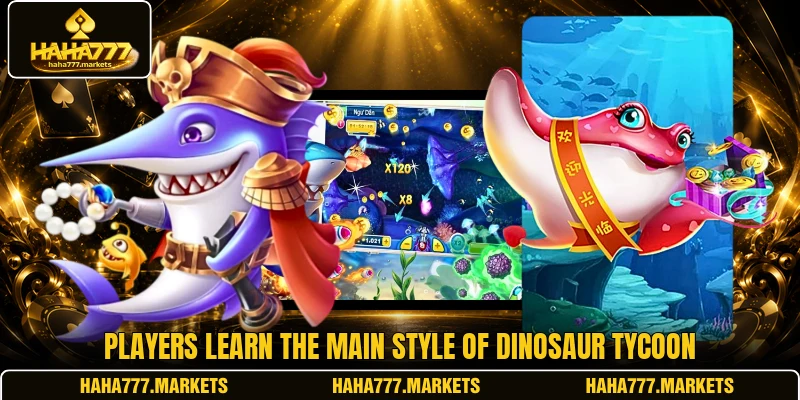 Players learn the main style of Dinosaur Tycoon