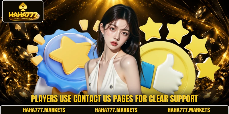 Players use contact us pages for clear support Players use contact us pages for clear support