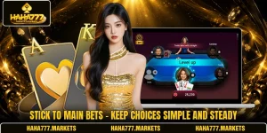 Stick To Main Bets - Keep Choices Simple And Steady
